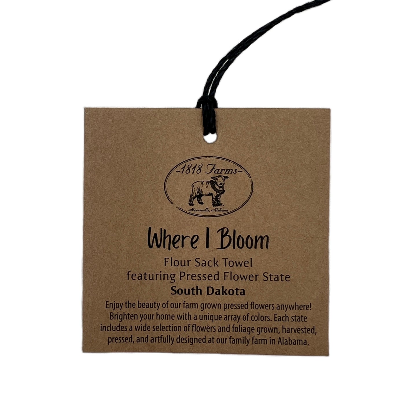 South Dakota Themed Flour Sack Towel - "Where I Bloom" Collection Towel 1818 Farms