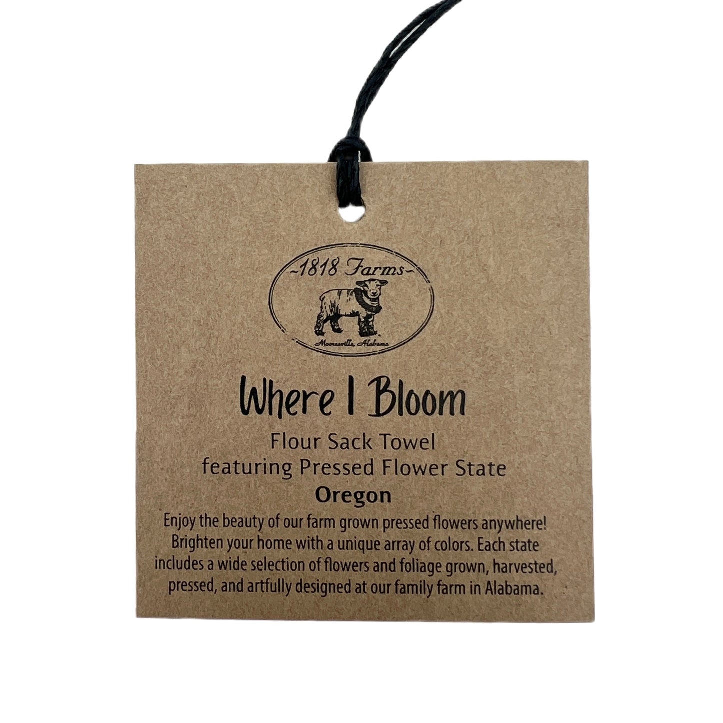 Oregon Themed Flour Sack Towel - "Where I Bloom" Collection Towel 1818 Farms