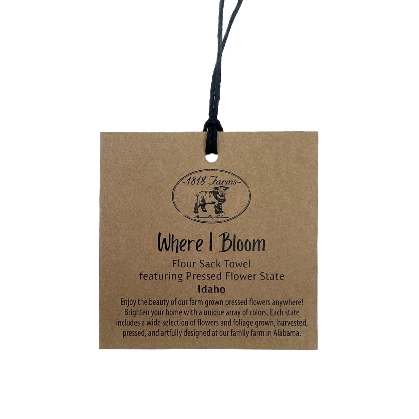 Idaho Themed Flour Sack Towel - "Where I Bloom" Collection Towel 1818 Farms