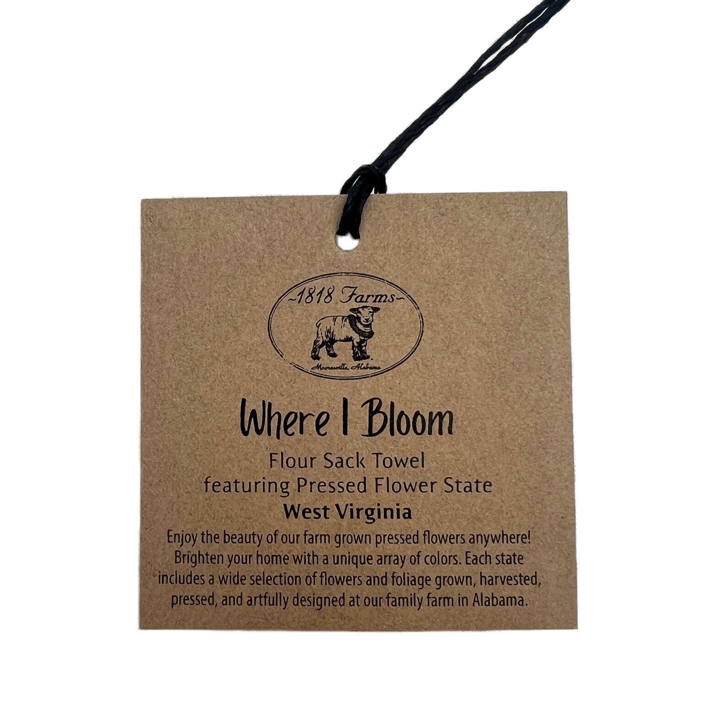 West Virginia Themed Flour Sack Towel - "Where I Bloom" Collection Towel 1818 Farms